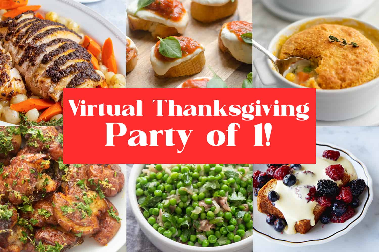 Menu: Virtual Thanksgiving, Party Of One!